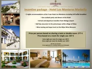 Incentive package - Hotel Los Monteros Marbella