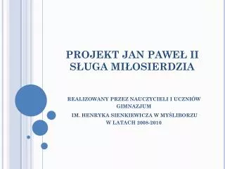 projekt jan pawe ii s uga mi osierdzia