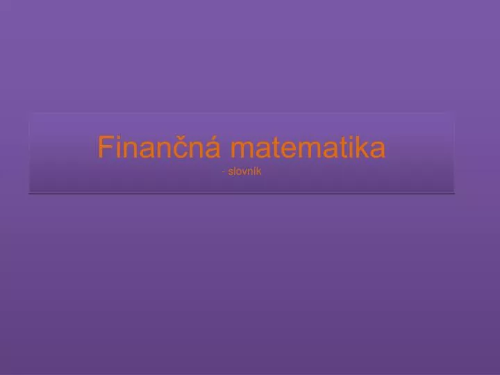 finan n matematika slovn k