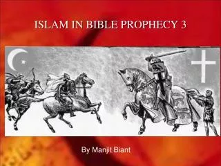 ISLAM IN BIBLE PROPHECY 3