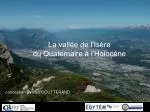 La vallée de l’Isère du Quaternaire à l’Holocène - slide 1