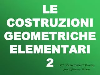 le costruzioni geometriche elementari 2