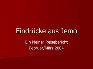 eindr cke aus jemo