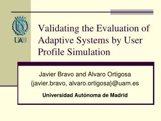 Validating the Evaluation of Adaptive Systems by User Profile Simulation