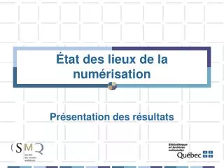 tat des lieux de la num risation