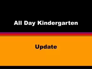 All Day Kindergarten