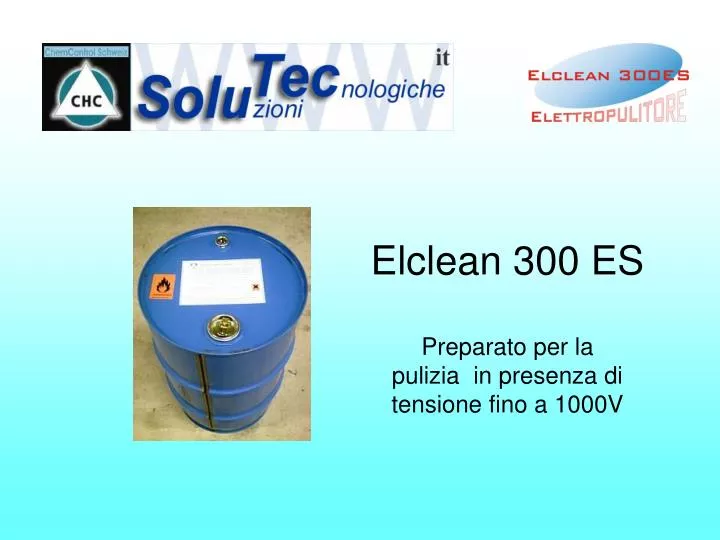 elclean 300 es preparato per la pulizia in presenza di tensione fino a 1000v