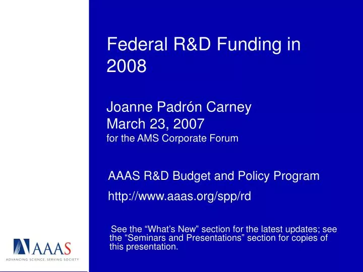 federal r d funding in 2008 joanne padr n carney march 23 2007 for the ams corporate forum