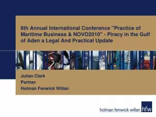 Julian Clark Partner Holman Fenwick Willan