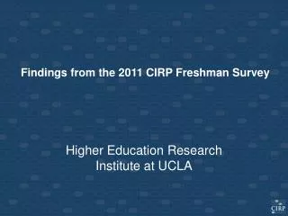 Findings from the 2011 CIRP Freshman Survey