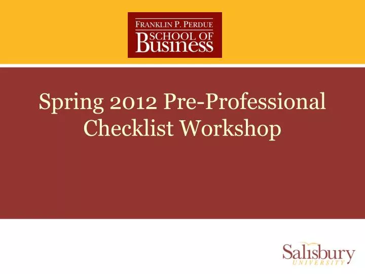 spring 2012 pre professional checklist workshop