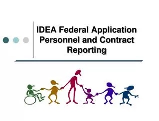 IDEA Federal Application Personnel and Contract Reporting