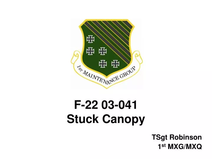 f 22 03 041 stuck canopy