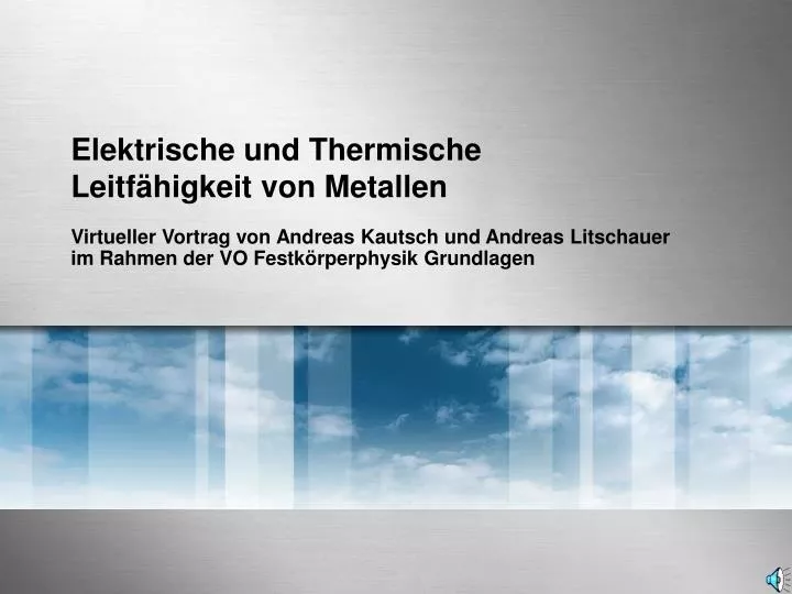 elektrische und thermische leitf higkeit von metallen