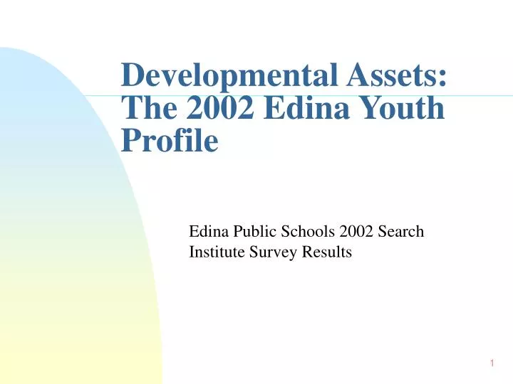 developmental assets the 2002 edina youth profile