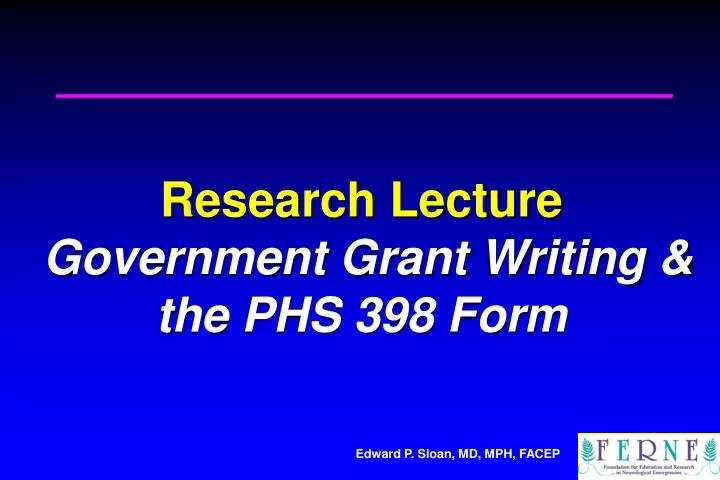research lecture government grant writing the phs 398 form
