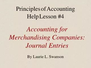 Accounting for Merchandising Companies: Journal Entries