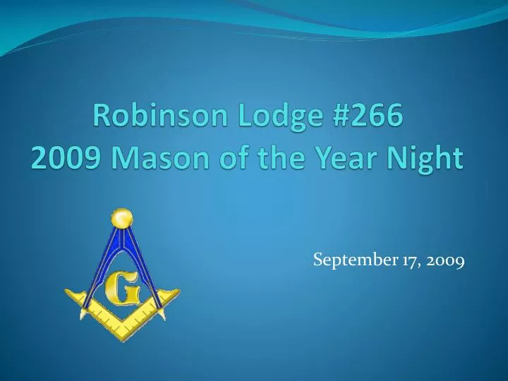 robinson lodge 266 2009 mason of the year night