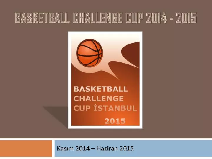 basketball challenge cup 2014 2015