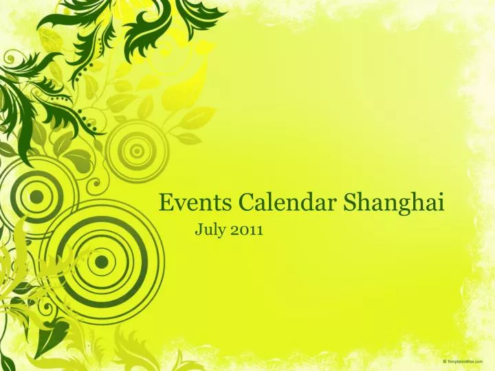 PPT Events Calendar Shanghai PowerPoint Presentation, free download