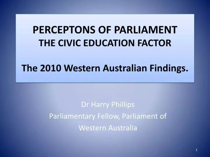 perceptons of parliament the civic education factor the 2010 western australian findings