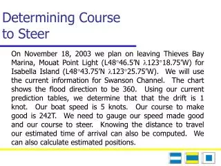 Determining Course to Steer