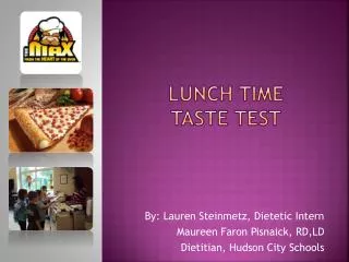 Lunch Time Taste Test