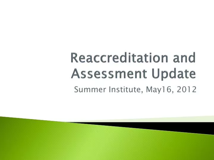 reaccreditation and assessment update