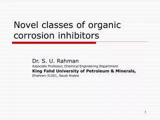 Novel classes of organic corrosion inhibitors