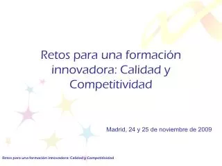 retos para una formaci n innovadora calidad y competitividad