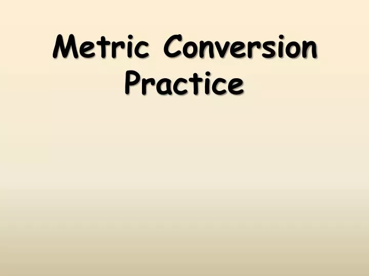 metric conversion practice