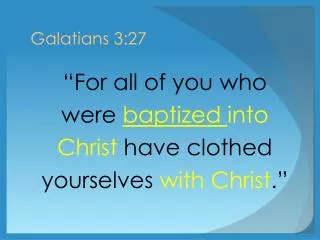 Galatians 3:27