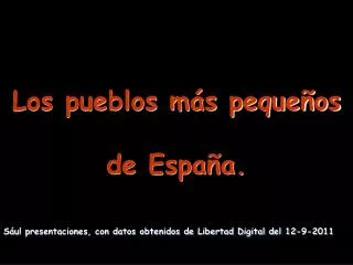 los pueblos m s peque os de espa a