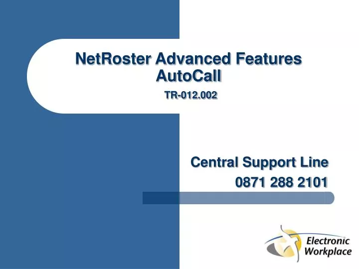 netroster advanced features autocall tr 012 002