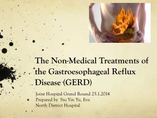 The Non-Medical Treatments of the Gastroesophageal Reflux Disease (GERD)