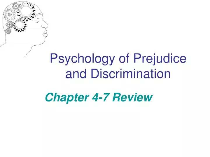 psychology of prejudice and discrimination