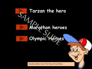Tarzan the hero Marathon heroes Olympic Heroes