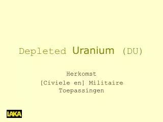Depleted Uranium (DU)