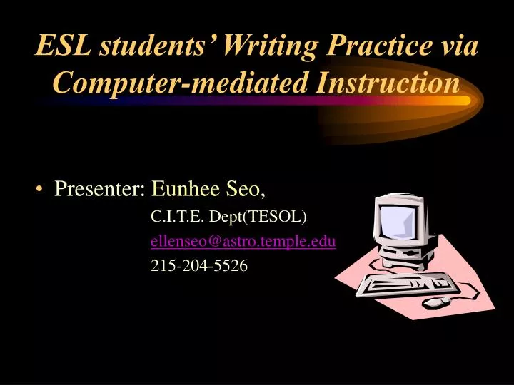 esl students writing practice via computer mediated instruction