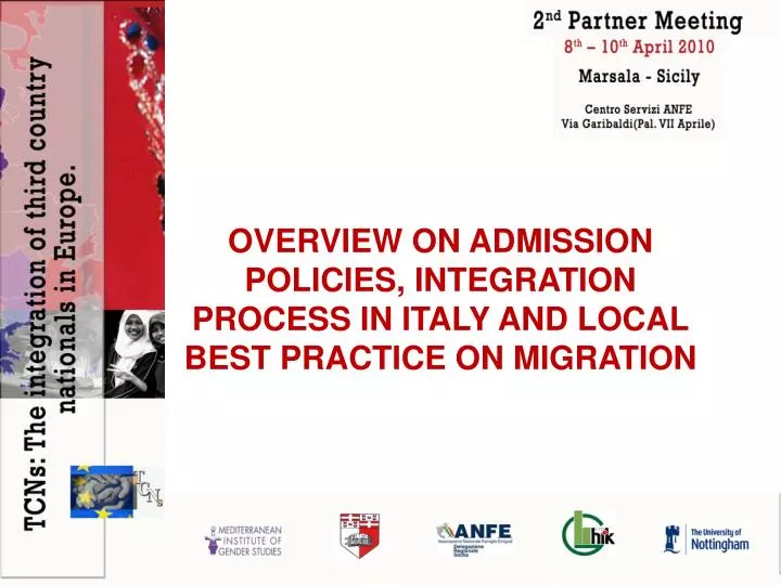 overview on admission policies integration process in italy and local best practice on migration