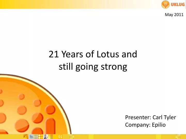 21 years of lotus and still going strong