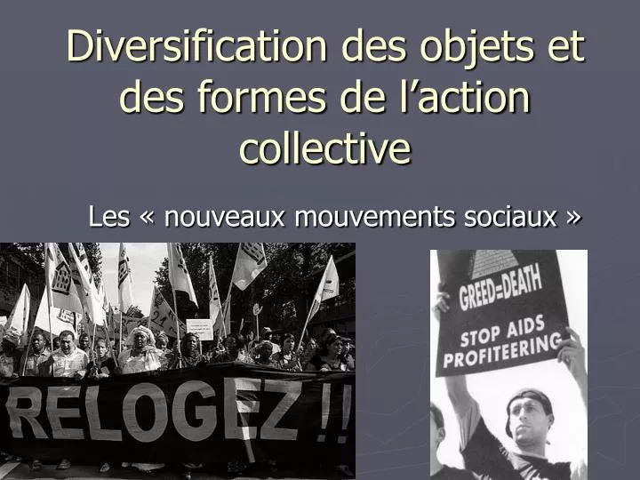 diversification des objets et des formes de l action collective