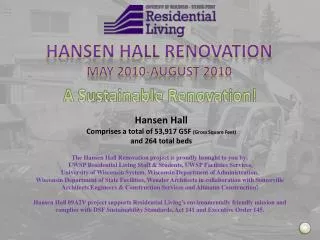 HANSEN Hall Renovation May 2010-August 2010