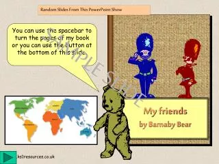 My friends by Barnaby Bear