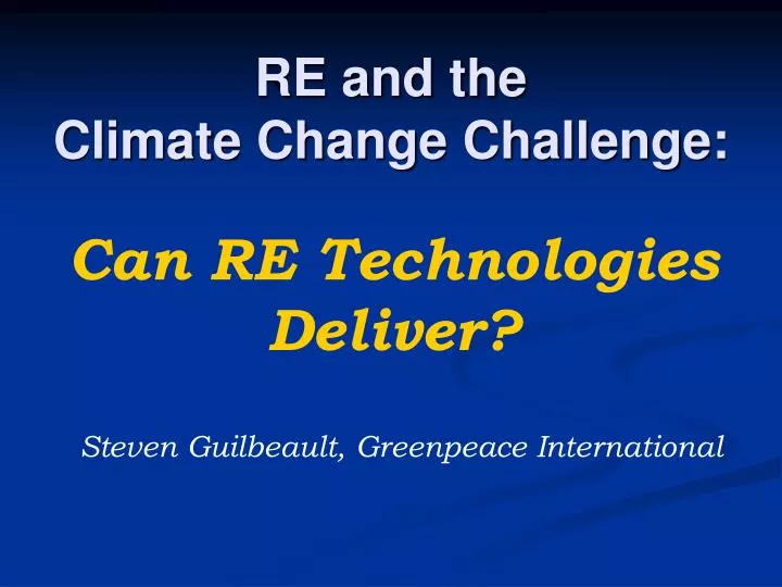 re and the climate change challenge