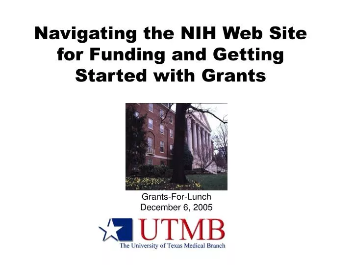 navigating the nih web site for funding and getting started with grants