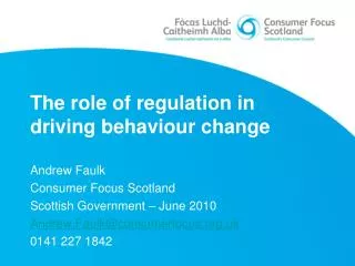 The role of regulation in driving behaviour change