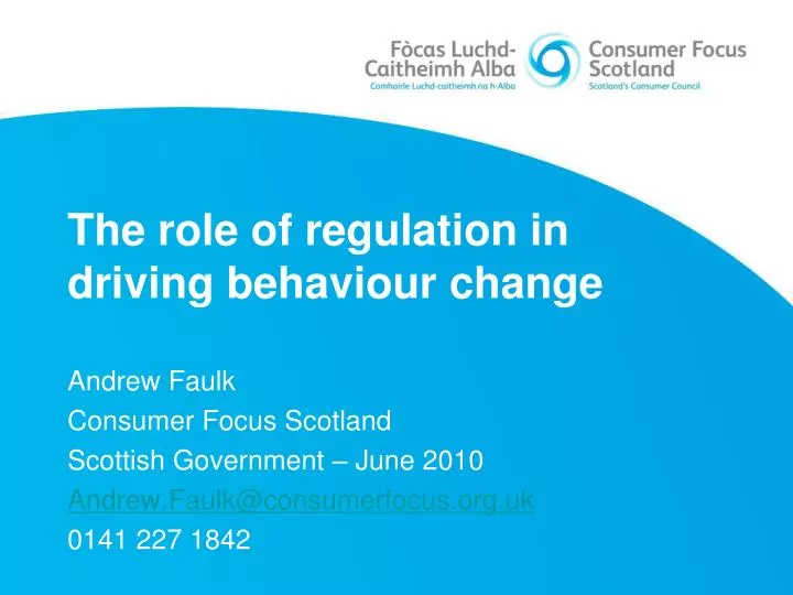 the role of regulation in driving behaviour change