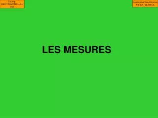 les mesures