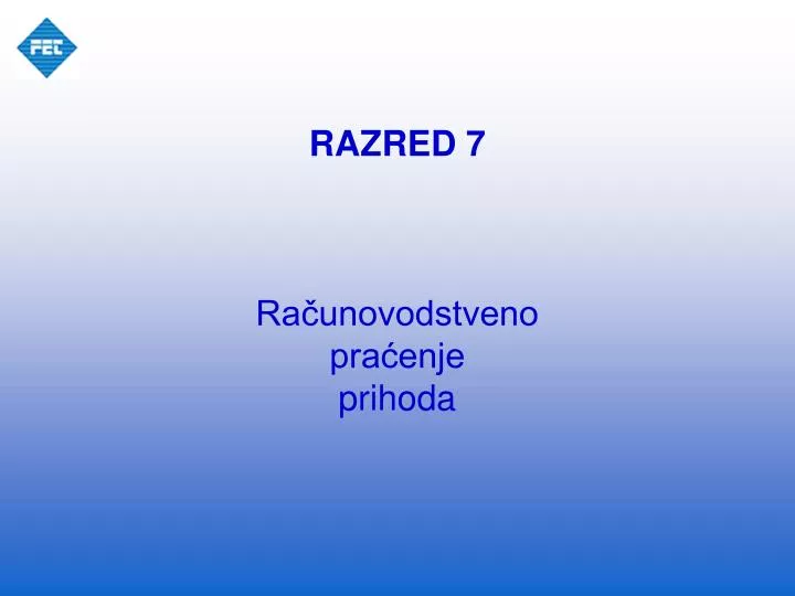 razred 7 ra unovodstveno pra enje prihoda